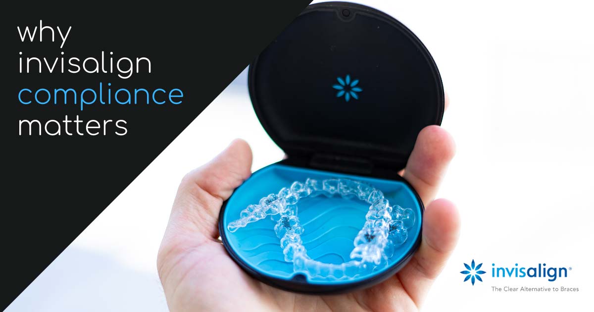 Why Invisalign Compliance Matters